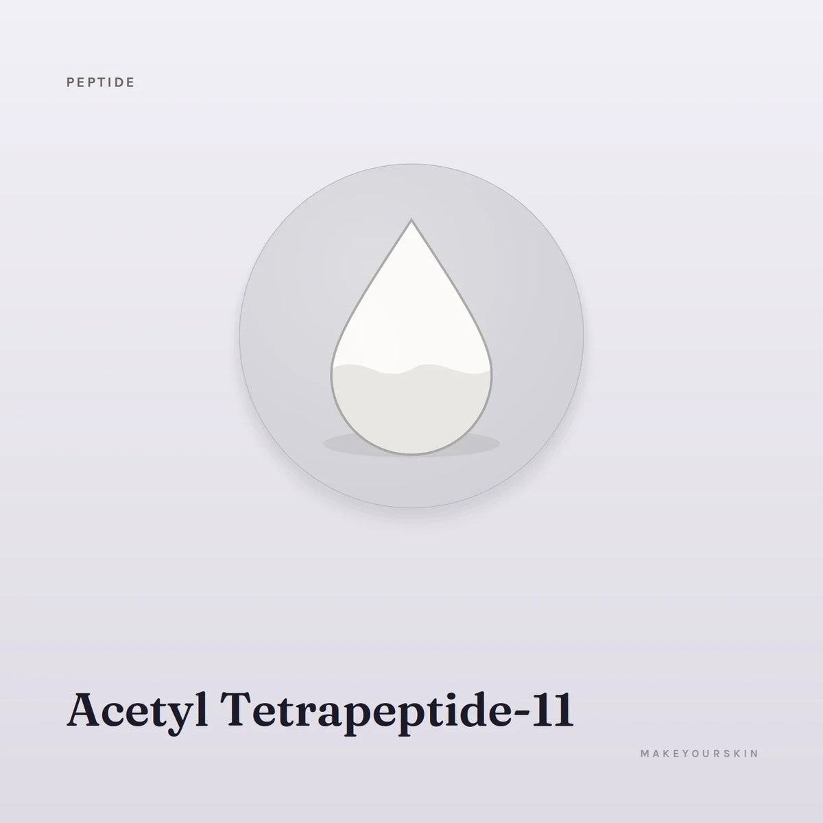 Acetyl Tetrapeptide-11 — liquid, Global — MakeYourSkin