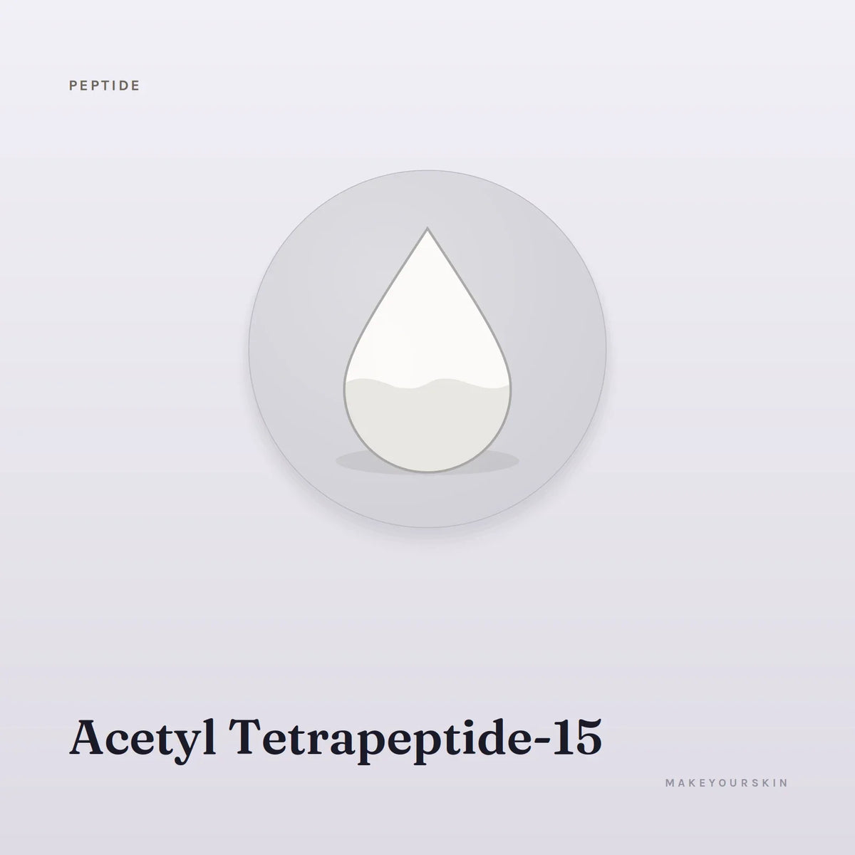 Acetyl Tetrapeptide-15 — liquid, Global — MakeYourSkin