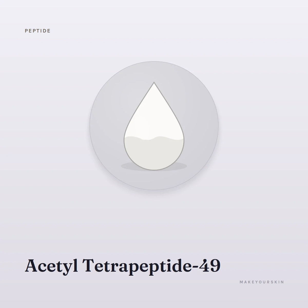 Acetyl Tetrapeptide-49 — liquid, Global — MakeYourSkin
