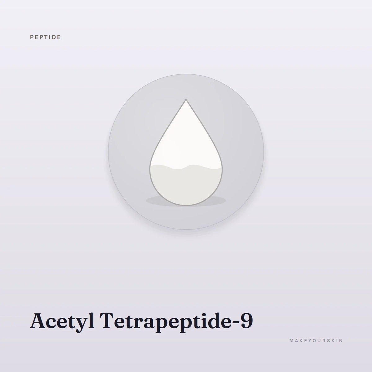Acetyl Tetrapeptide-9 — liquid, Global — MakeYourSkin