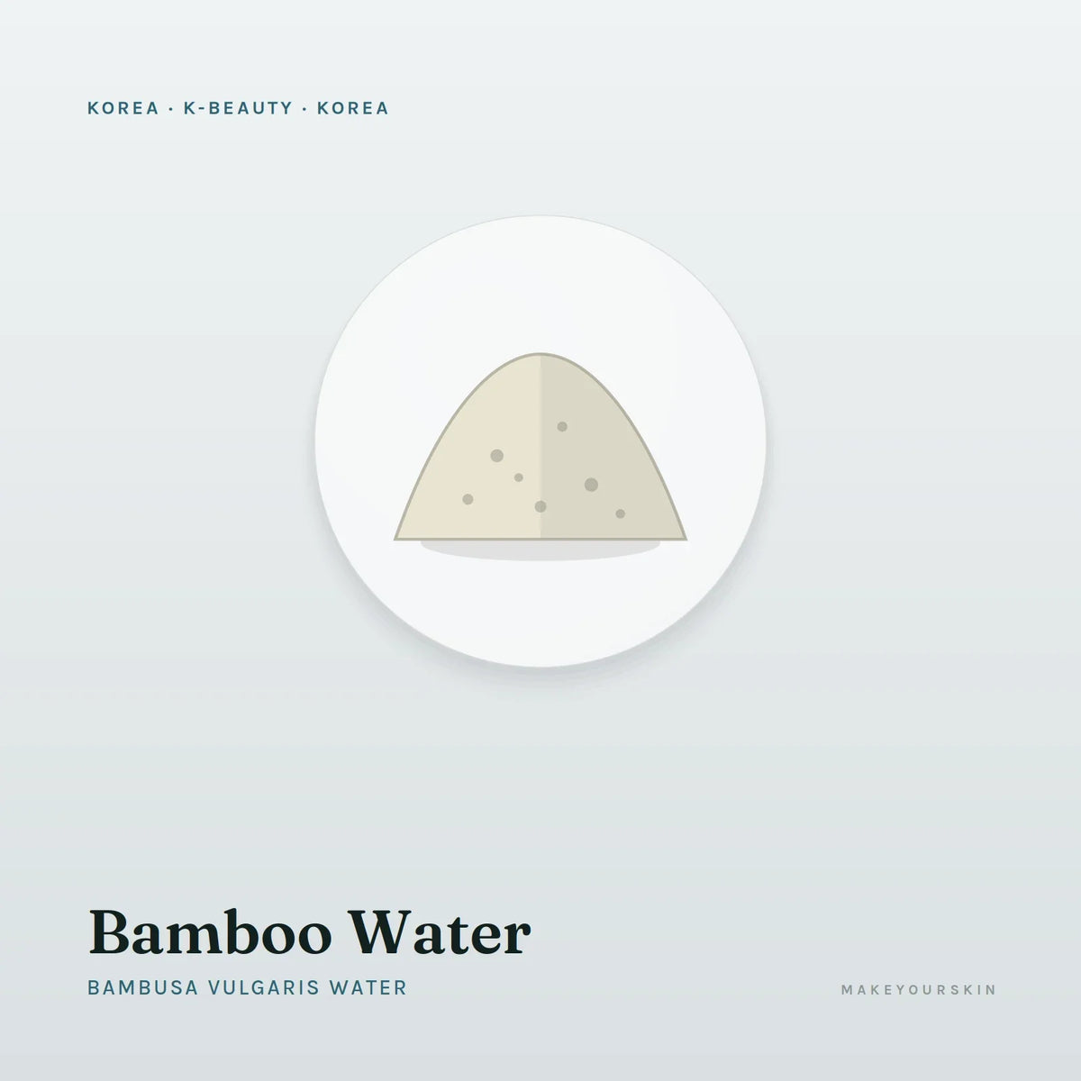 Bamboo Water (Bambusa Vulgaris Water) — powder, Korea · K-Beauty — MakeYourSkin