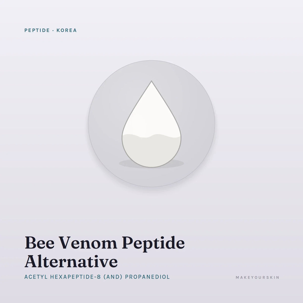 Bee Venom Peptide Alternative (Acetyl Hexapeptide-8 (and) Propanediol) — liquid, Korea · K-Beauty — MakeYourSkin