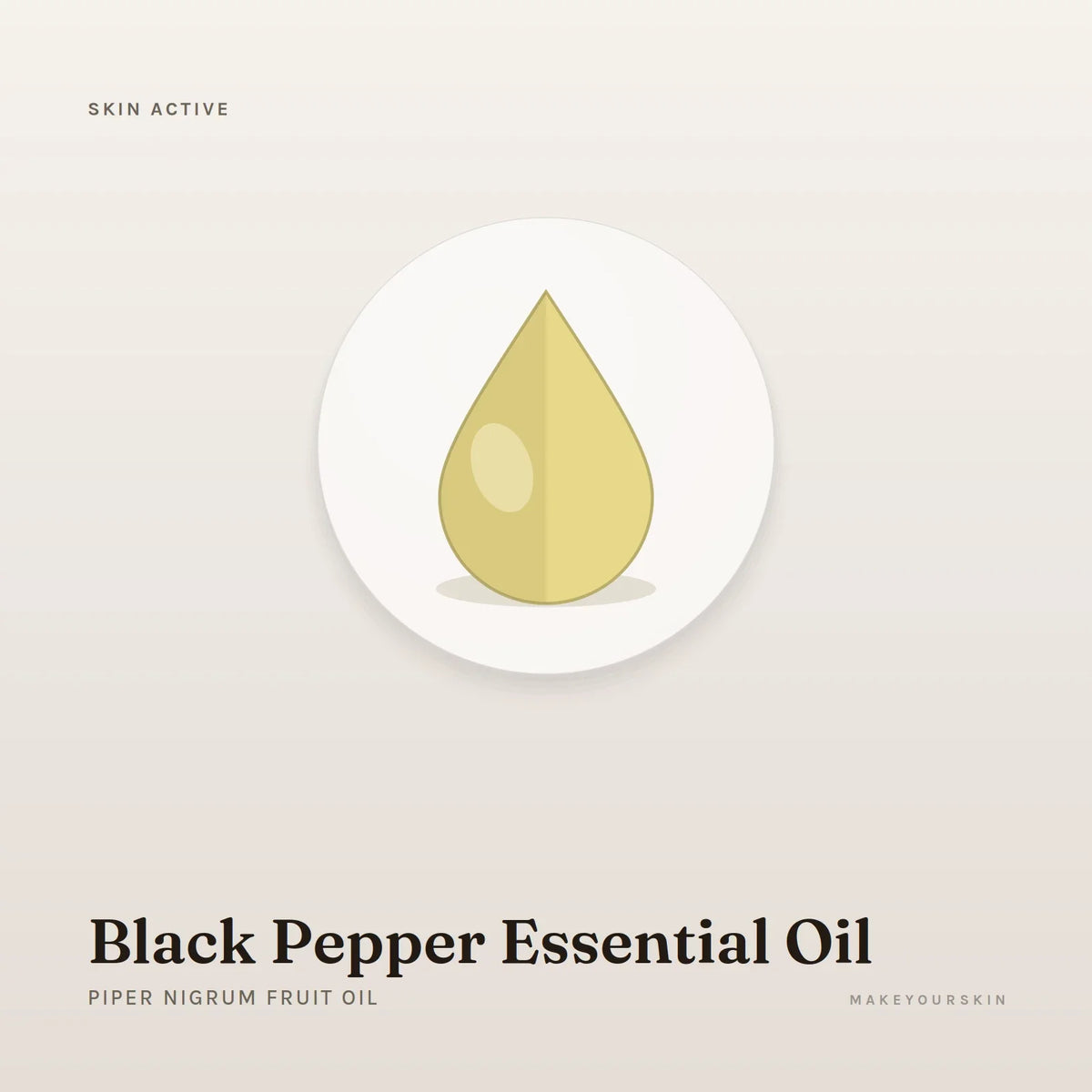 Black Pepper Essential Oil (Piper Nigrum Fruit Oil) — oil, Global — MakeYourSkin
