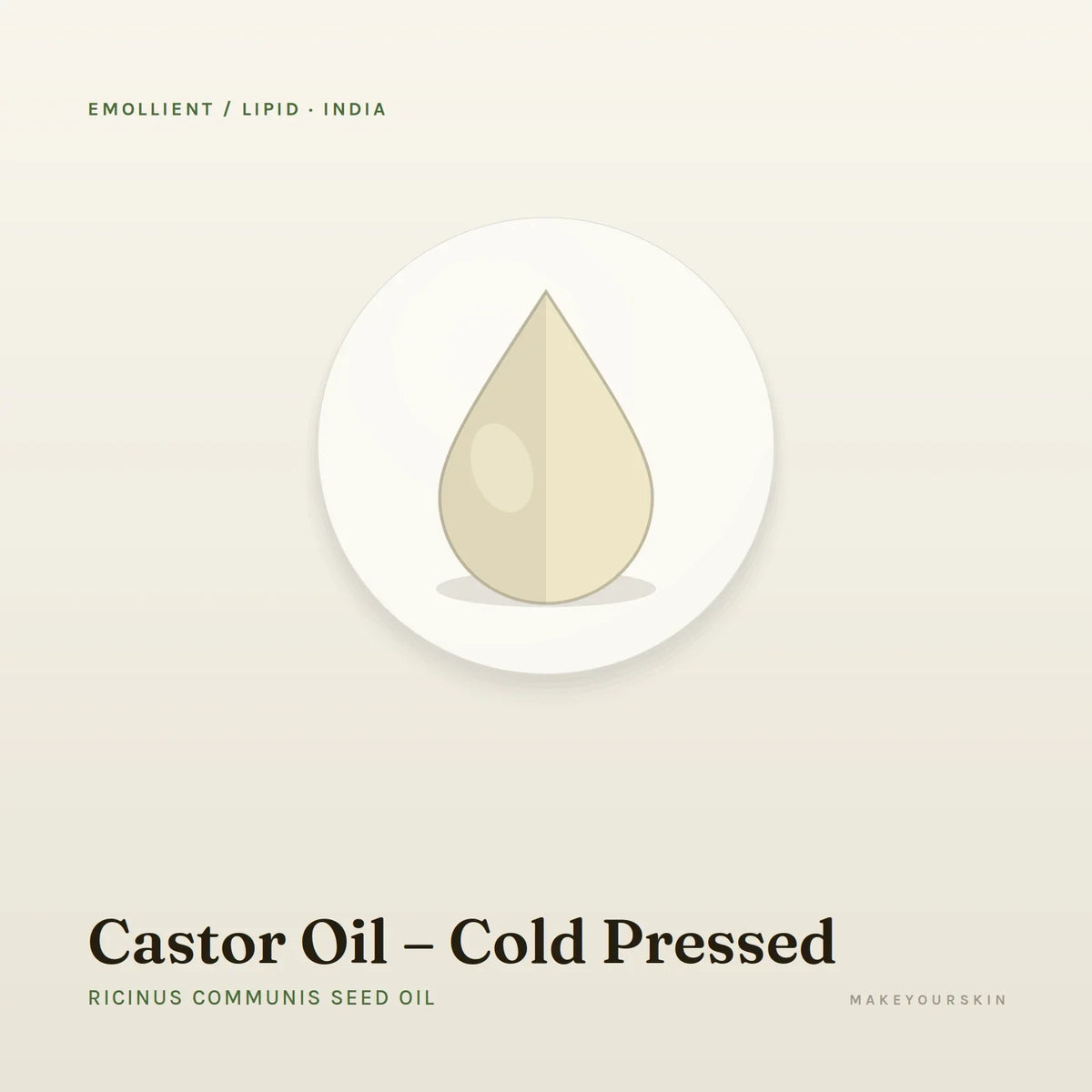 Castor Oil – Cold Pressed (Ricinus Communis Seed Oil) — oil, India · Ayurveda — MakeYourSkin