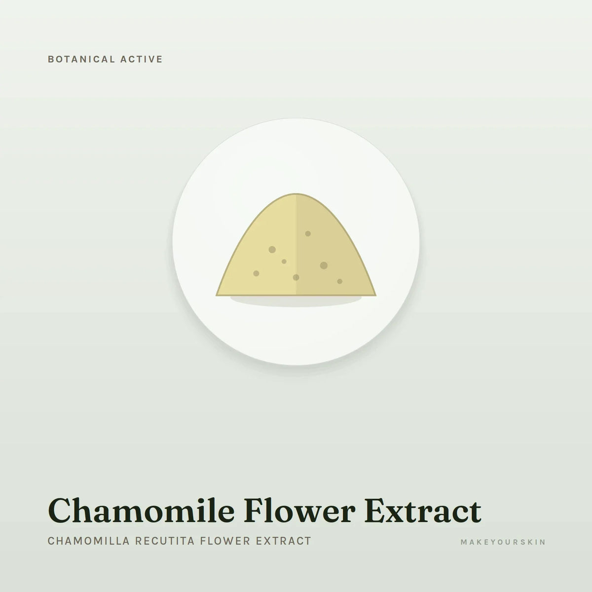 Chamomile Flower Extract (Chamomilla Recutita Flower Extract) — powder, Global — MakeYourSkin