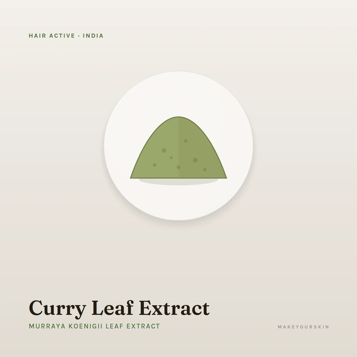 Curry Leaf Extract (Murraya Koenigii Leaf Extract) — powder, India · Ayurveda — MakeYourSkin