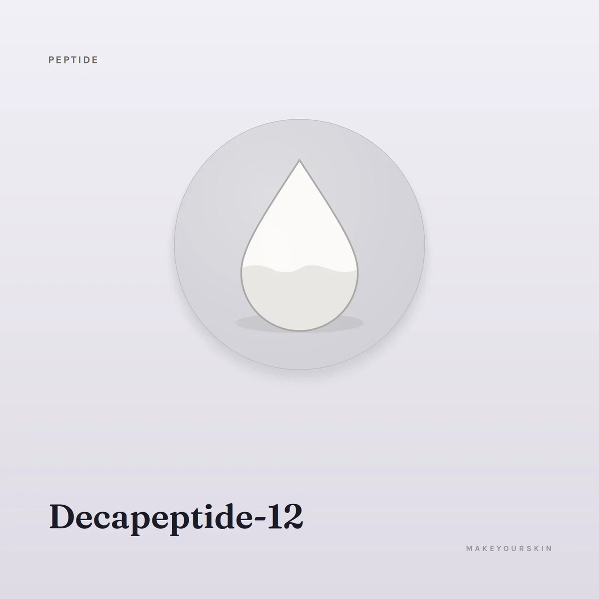 Decapeptide-12 — liquid, Global — MakeYourSkin