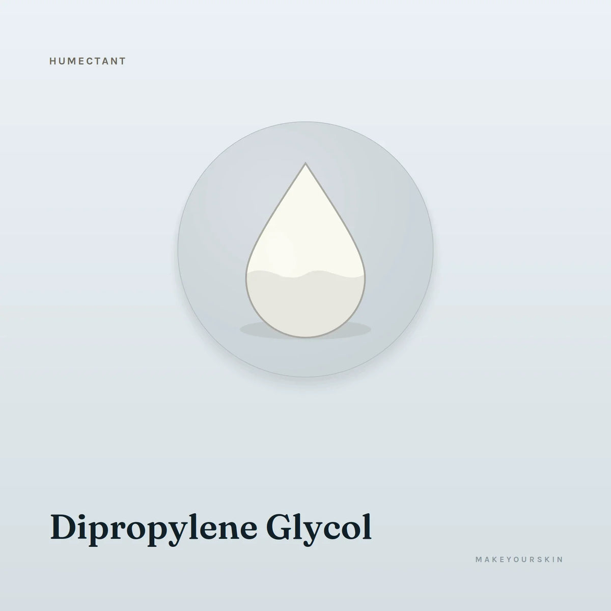 Dipropylene Glycol — liquid, Global — MakeYourSkin