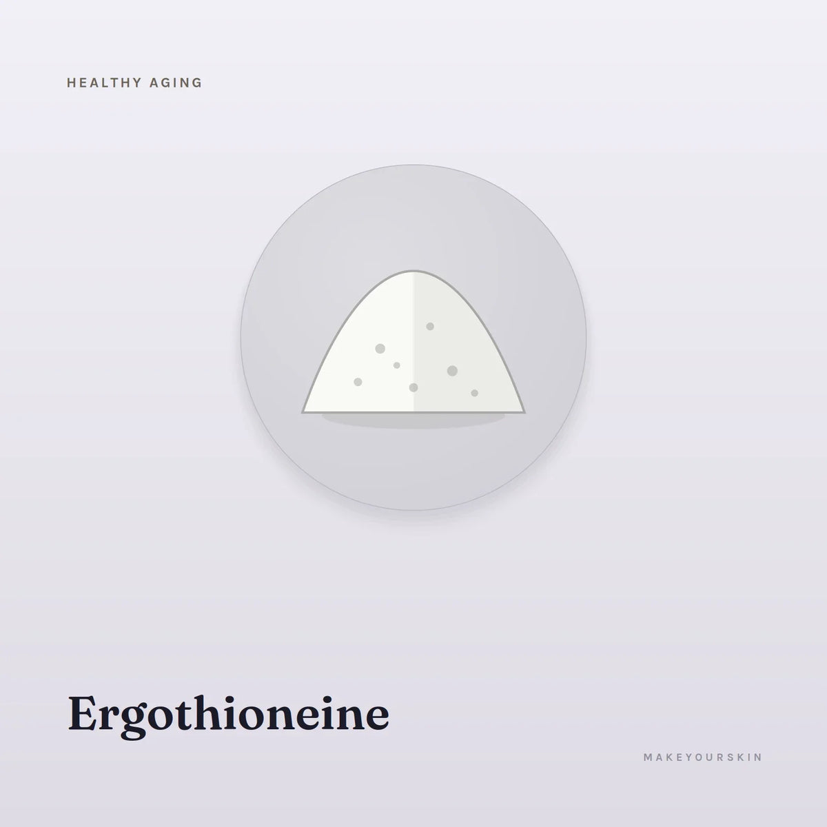 Ergothioneine — powder, Global — MakeYourSkin