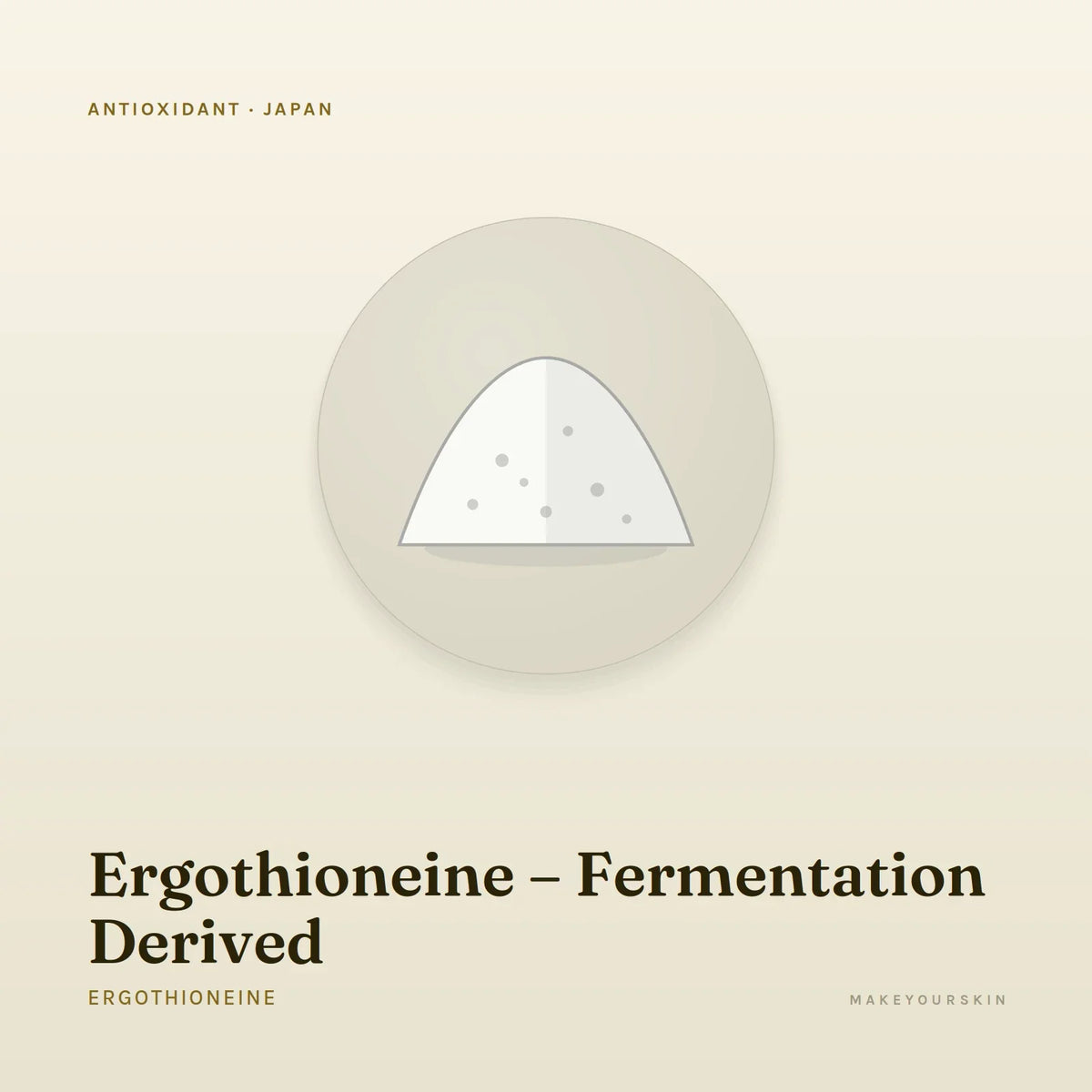 Ergothioneine – Fermentation Derived (Ergothioneine) — powder, Japan · J-Beauty — MakeYourSkin