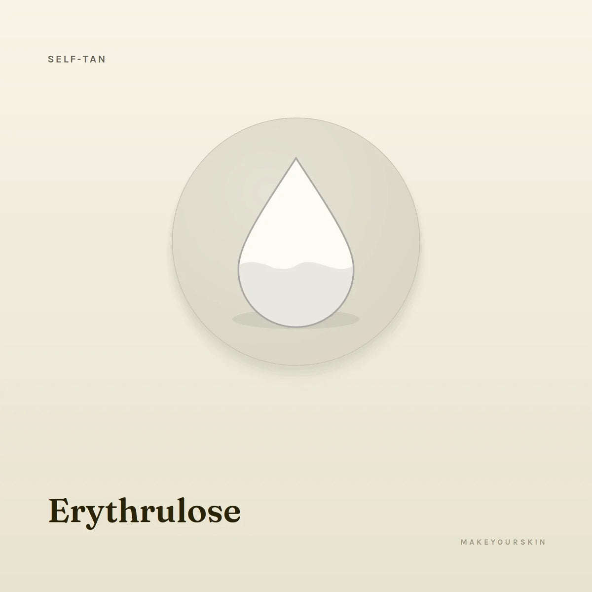 Erythrulose — liquid, Global — MakeYourSkin
