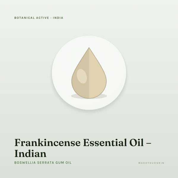 Frankincense Essential Oil – Indian (Boswellia Serrata Gum Oil) — oil, India · Ayurveda — MakeYourSkin