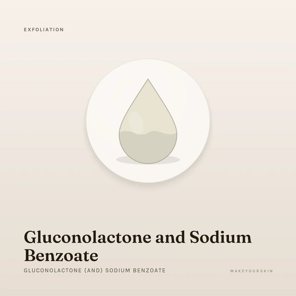 Gluconolactone and Sodium Benzoate (Gluconolactone (and) Sodium Benzoate) — liquid, Global — MakeYourSkin