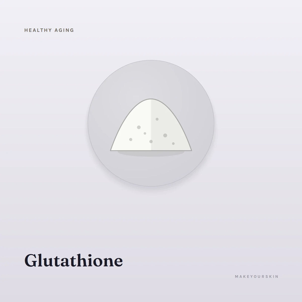 Glutathione — powder, Global — MakeYourSkin