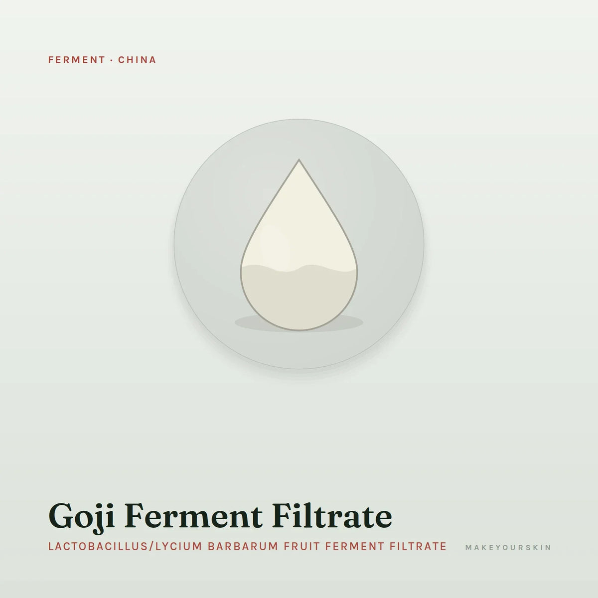 Goji Ferment Filtrate (Lactobacillus/Lycium Barbarum Fruit Ferment Filtrate) — liquid, China · TCM — MakeYourSkin