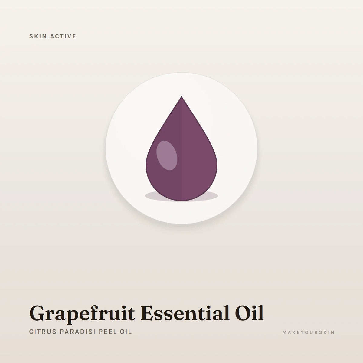 Grapefruit Essential Oil (Citrus Paradisi Peel Oil) — oil, Global — MakeYourSkin