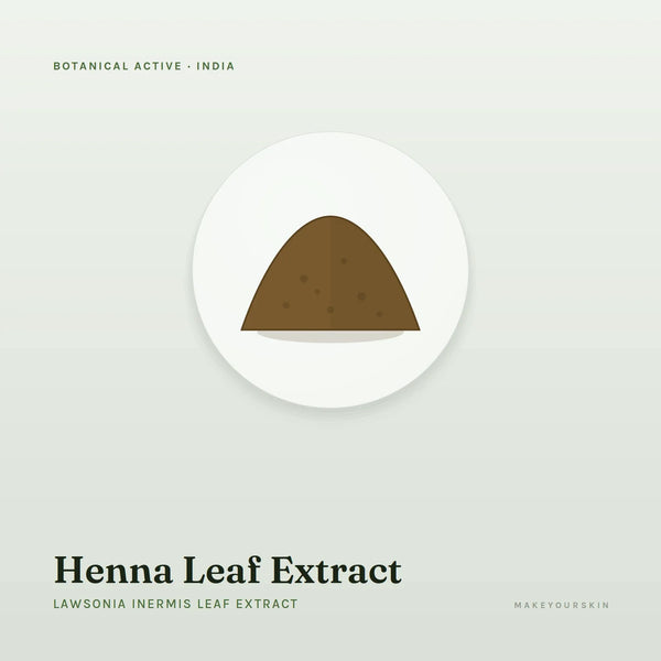 Henna Leaf Extract (Lawsonia Inermis Leaf Extract) — powder, India · Ayurveda — MakeYourSkin