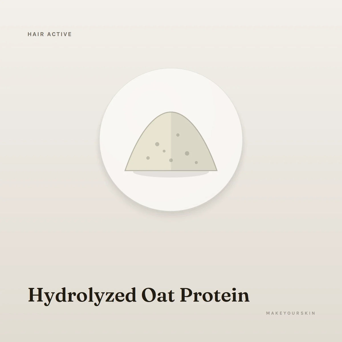 Hydrolyzed Oat Protein — powder, Global — MakeYourSkin