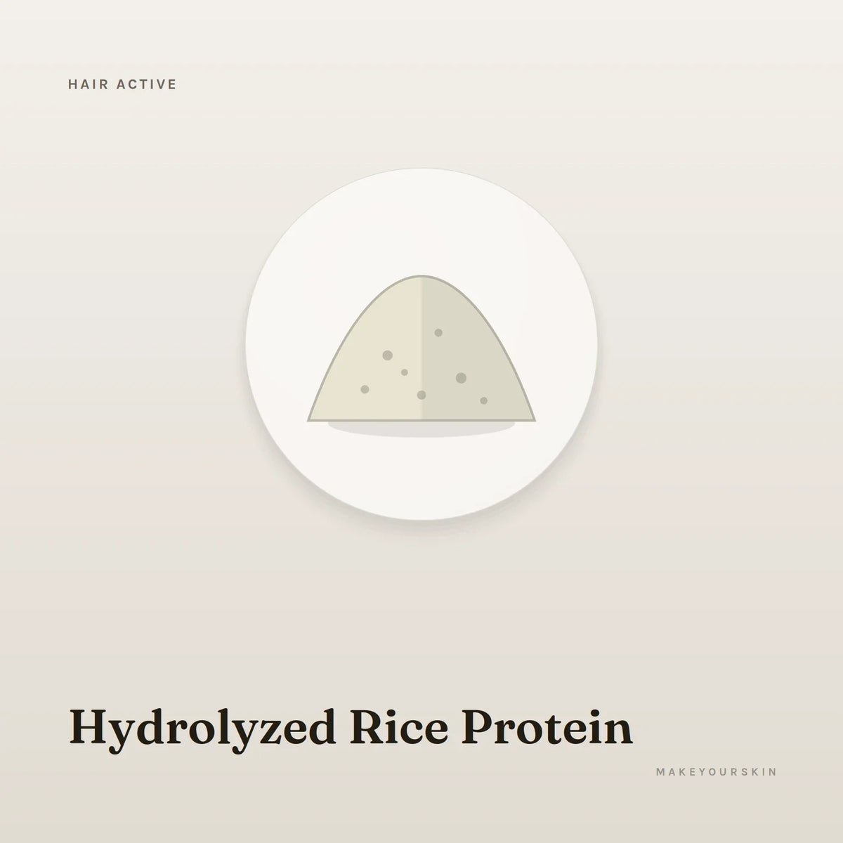 Hydrolyzed Rice Protein — powder, Global — MakeYourSkin