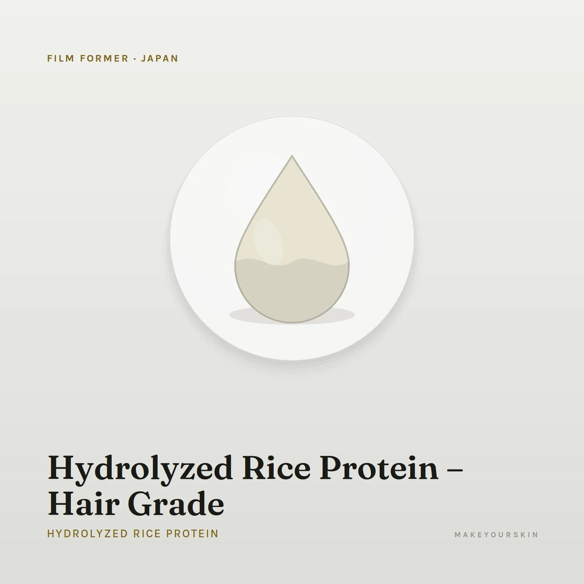 Hydrolyzed Rice Protein – Hair Grade (Hydrolyzed Rice Protein) — liquid, Japan · J-Beauty — MakeYourSkin