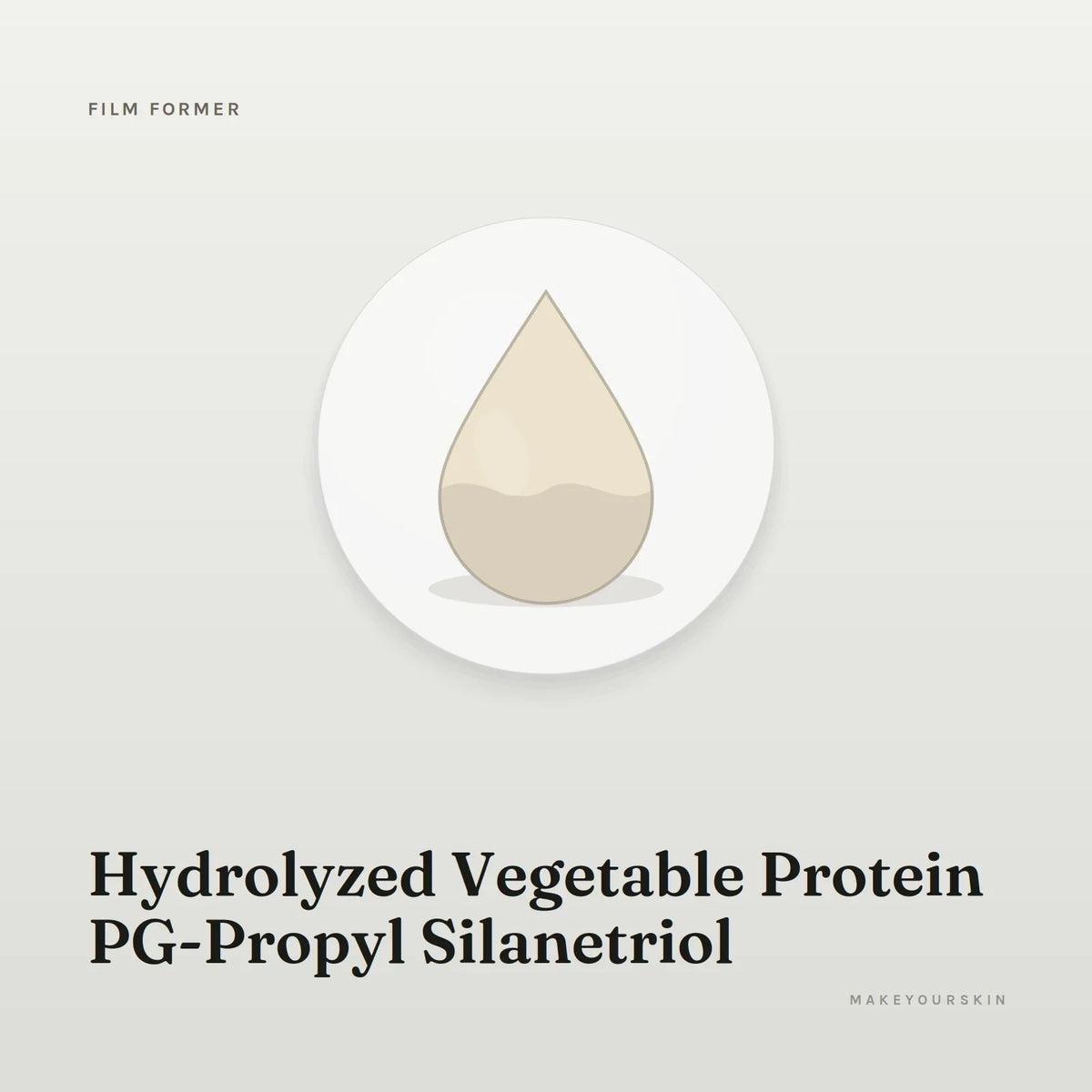 Hydrolyzed Vegetable Protein PG-Propyl Silanetriol — liquid, Global — MakeYourSkin