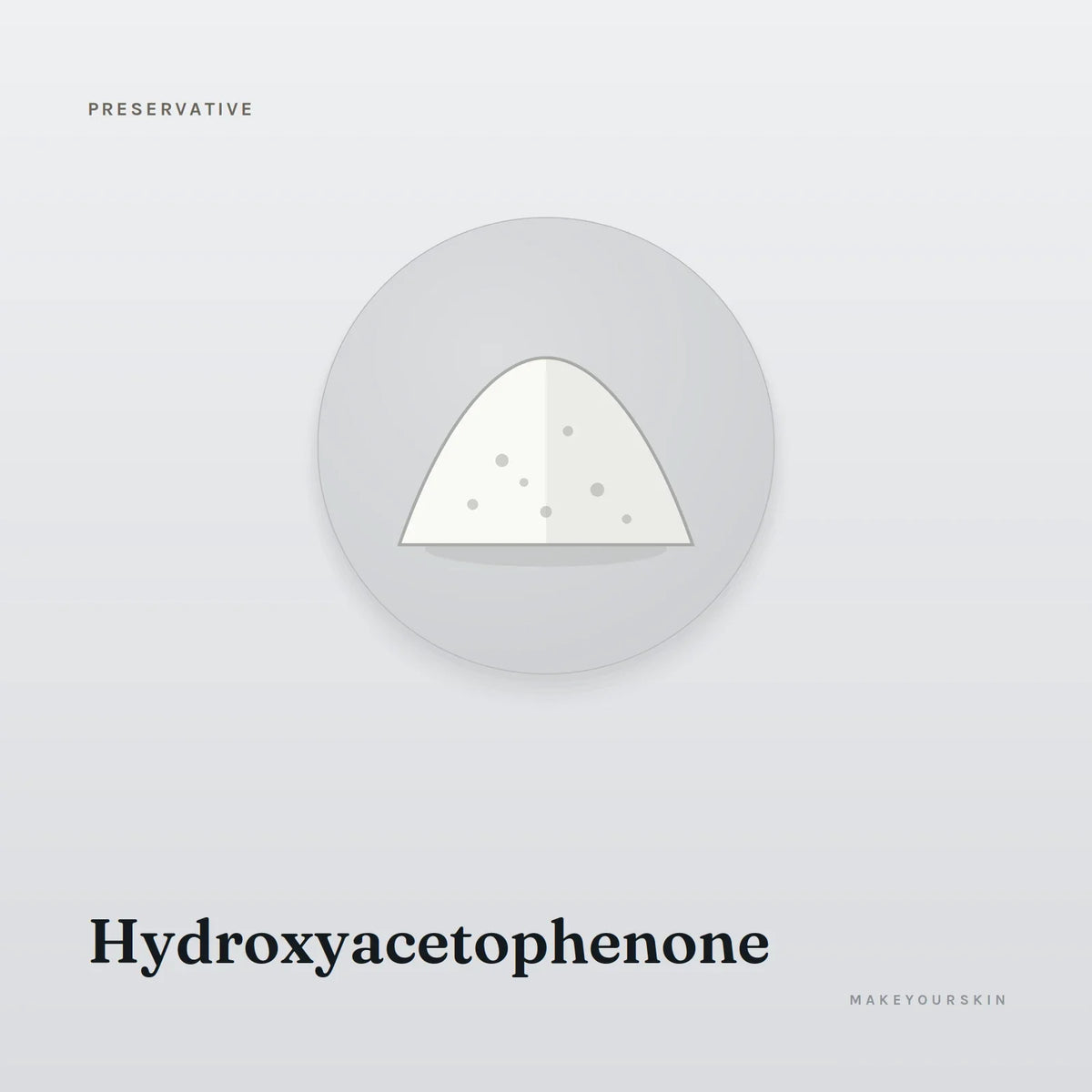 Hydroxyacetophenone — powder, Global — MakeYourSkin