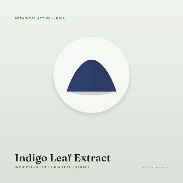Indigo Leaf Extract (Indigofera Tinctoria Leaf Extract) — powder, India · Ayurveda — MakeYourSkin