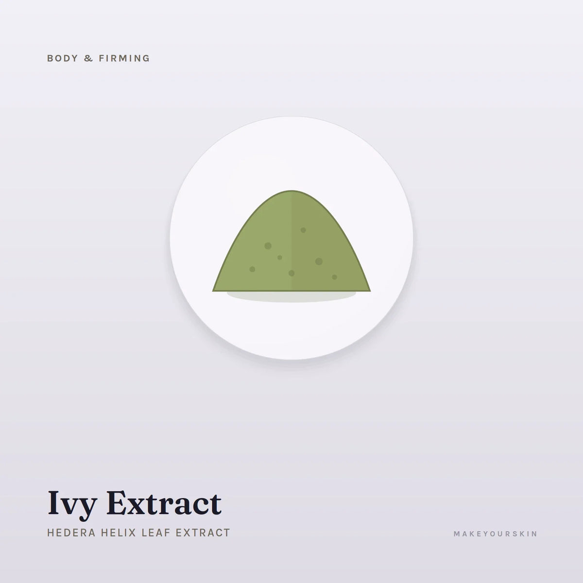 Ivy Extract (Hedera Helix Leaf Extract) — powder, Global — MakeYourSkin