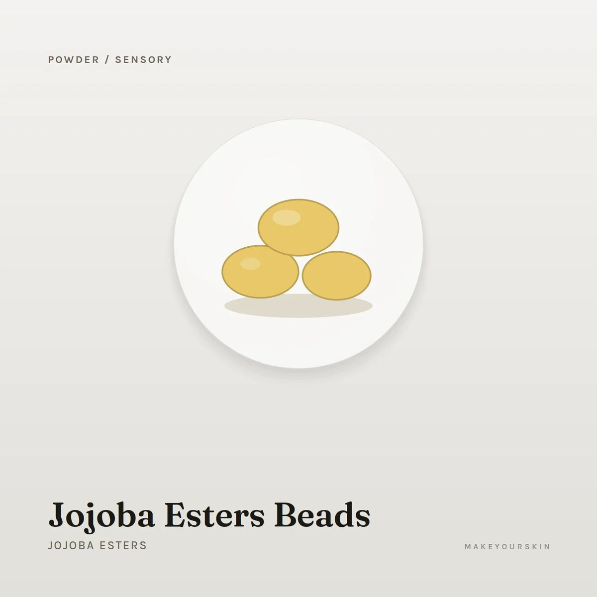 Jojoba Esters Beads (Jojoba Esters) — wax / solid, Global — MakeYourSkin