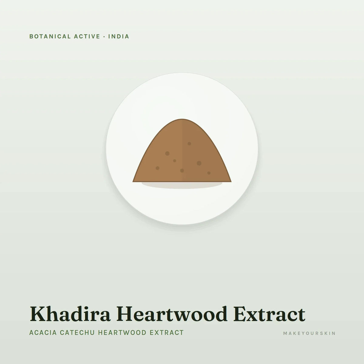 Khadira Heartwood Extract (Acacia Catechu Heartwood Extract) — powder, India · Ayurveda — MakeYourSkin