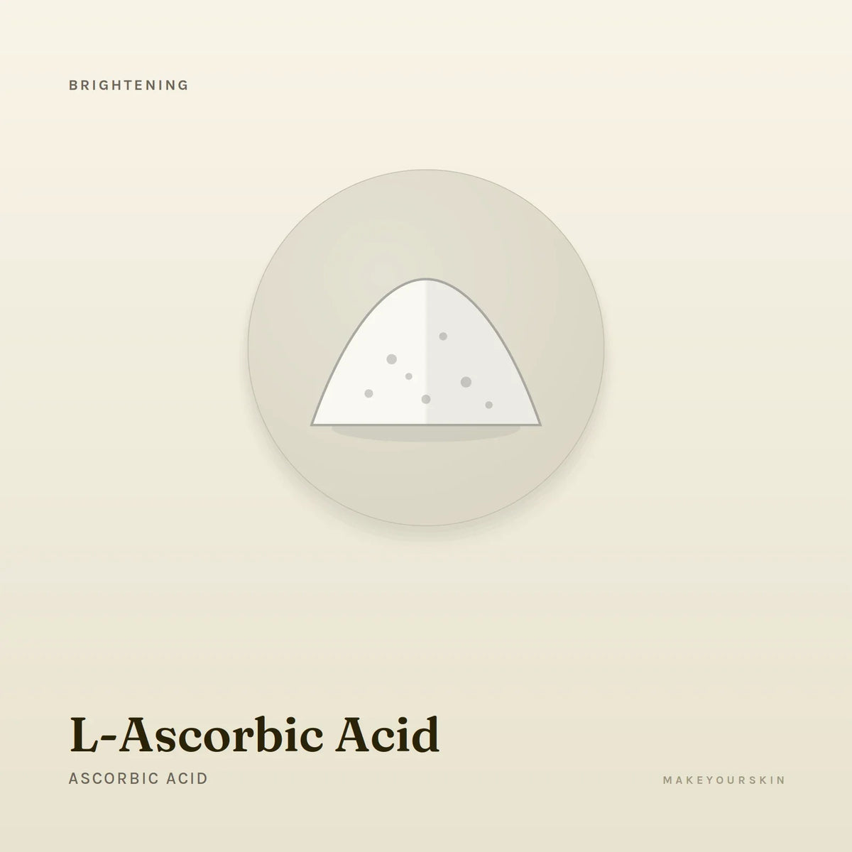 L-Ascorbic Acid (Ascorbic Acid) — powder, Global — MakeYourSkin