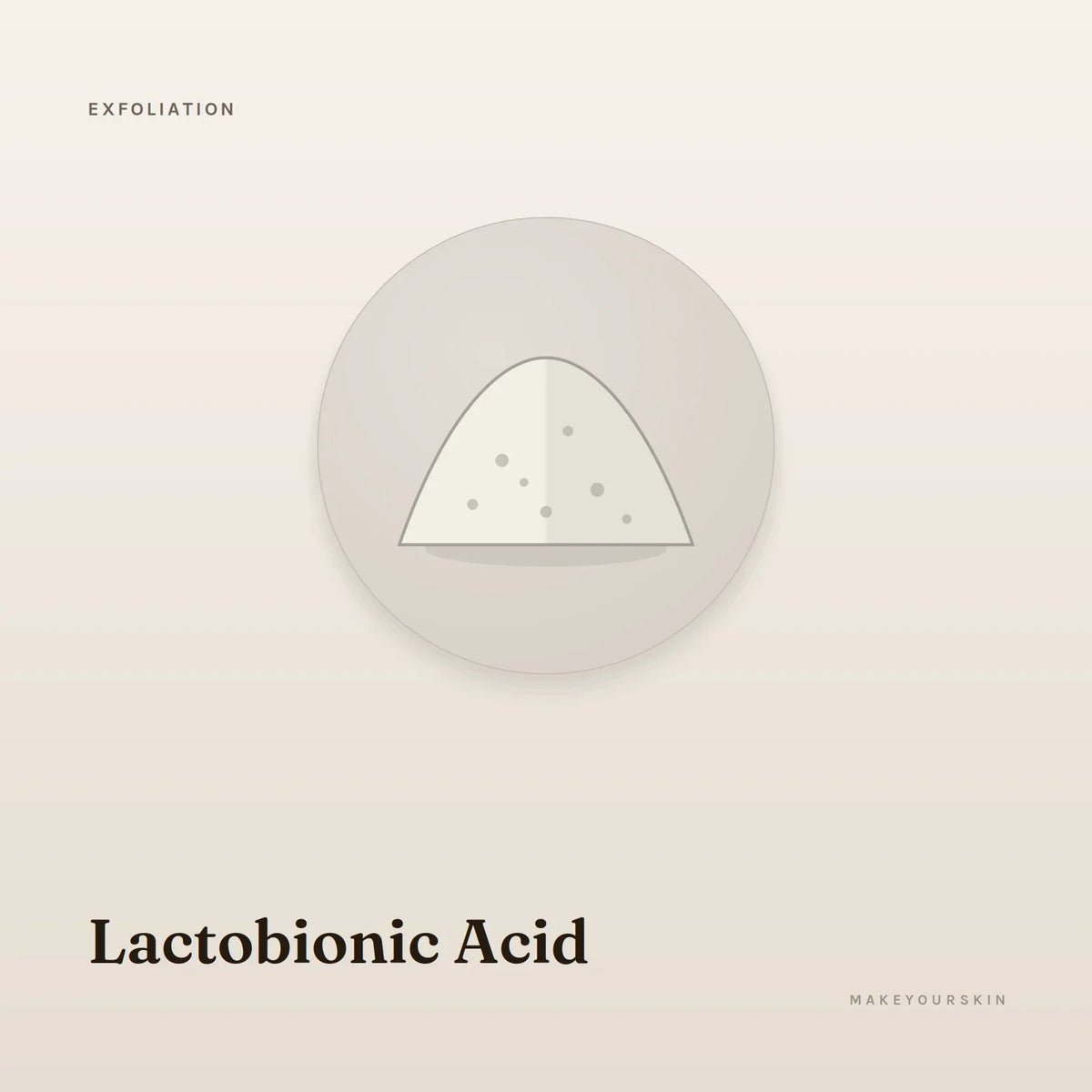 Lactobionic Acid — powder, Global — MakeYourSkin