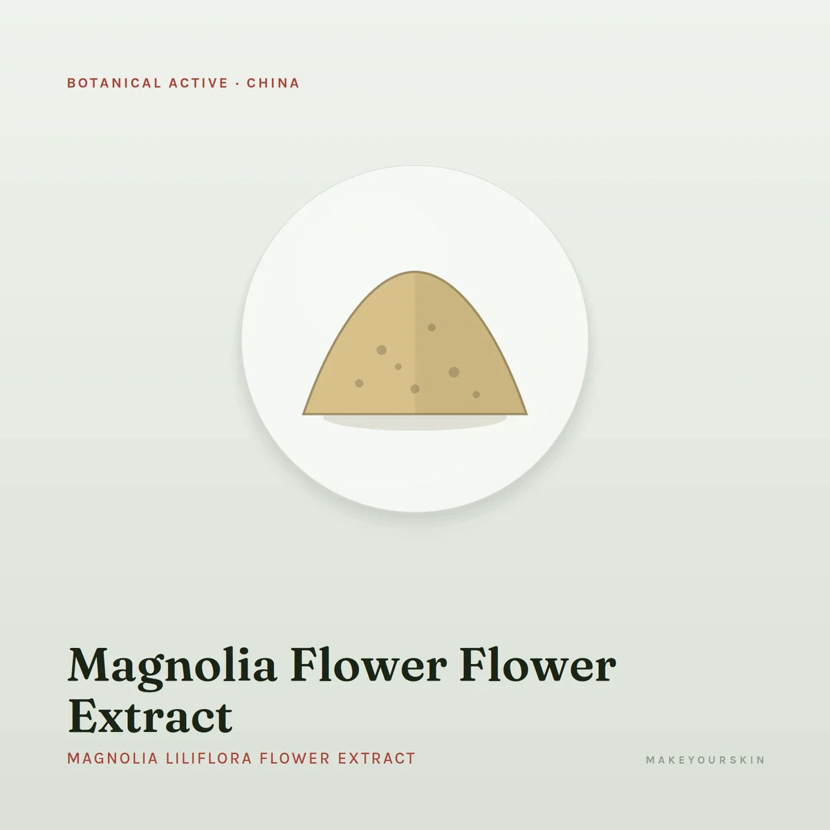 Magnolia Flower Flower Extract (Magnolia Liliflora Flower Extract) — powder, China · TCM — MakeYourSkin