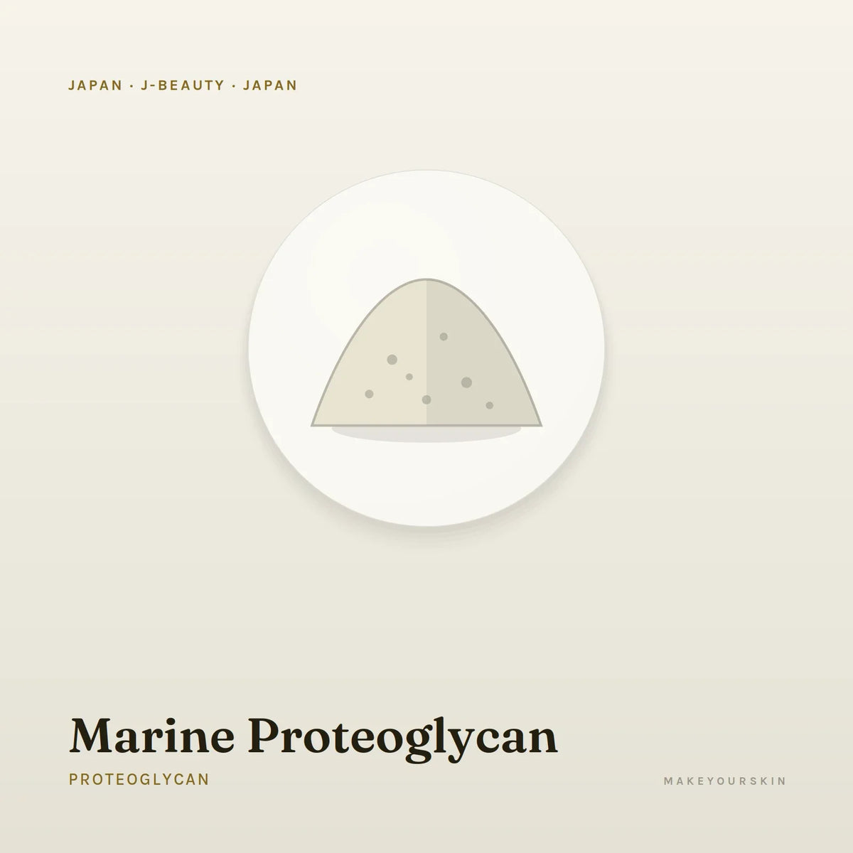 Marine Proteoglycan (Proteoglycan) — powder, Japan · J-Beauty — MakeYourSkin