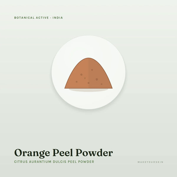 Orange Peel Powder (Citrus Aurantium Dulcis Peel Powder) — powder, India · Ayurveda — MakeYourSkin