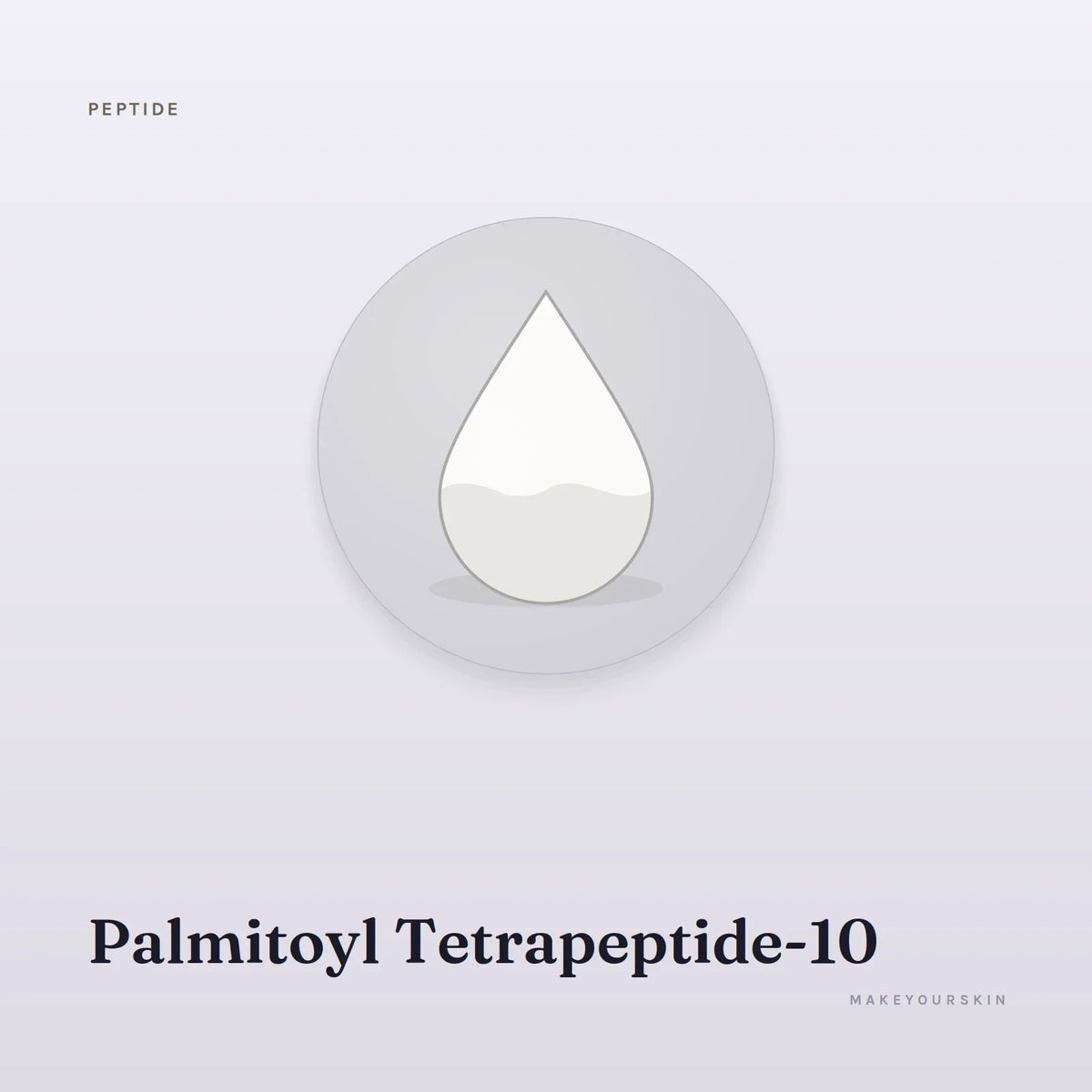 Palmitoyl Tetrapeptide-10 — liquid, Global — MakeYourSkin