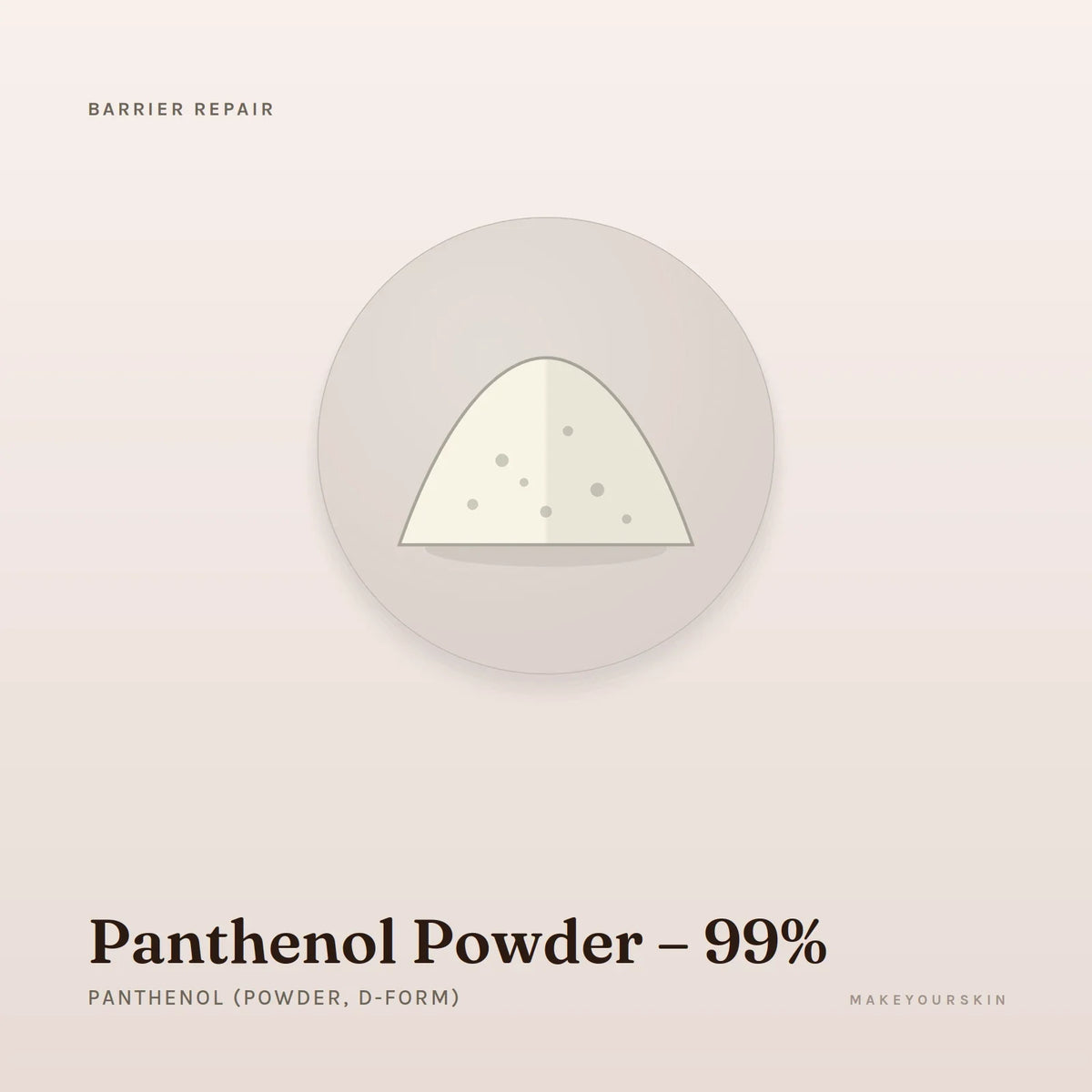 Panthenol Powder – 99% (Panthenol (Powder, D-Form)) — powder, Global — MakeYourSkin