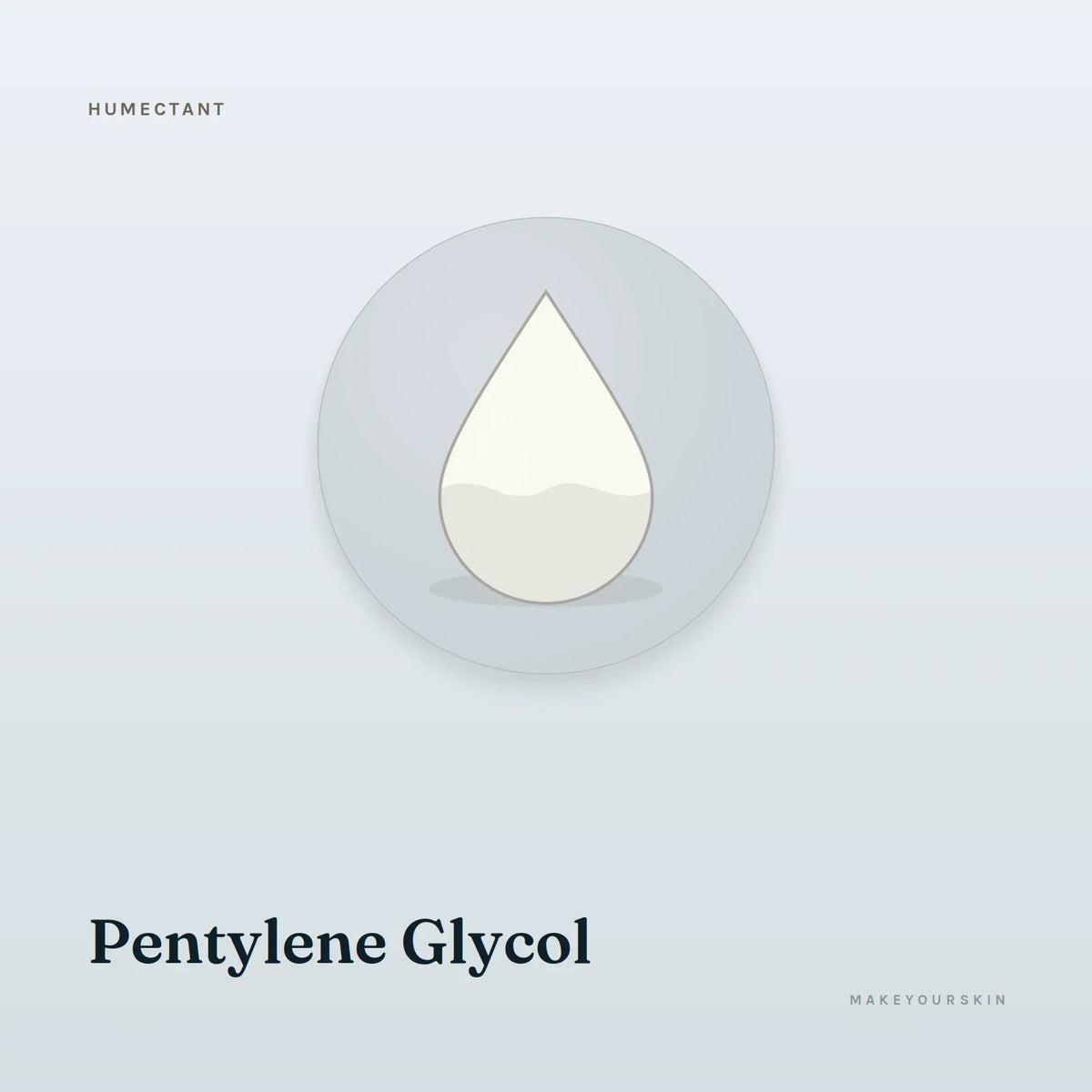 Pentylene Glycol — liquid, Global — MakeYourSkin
