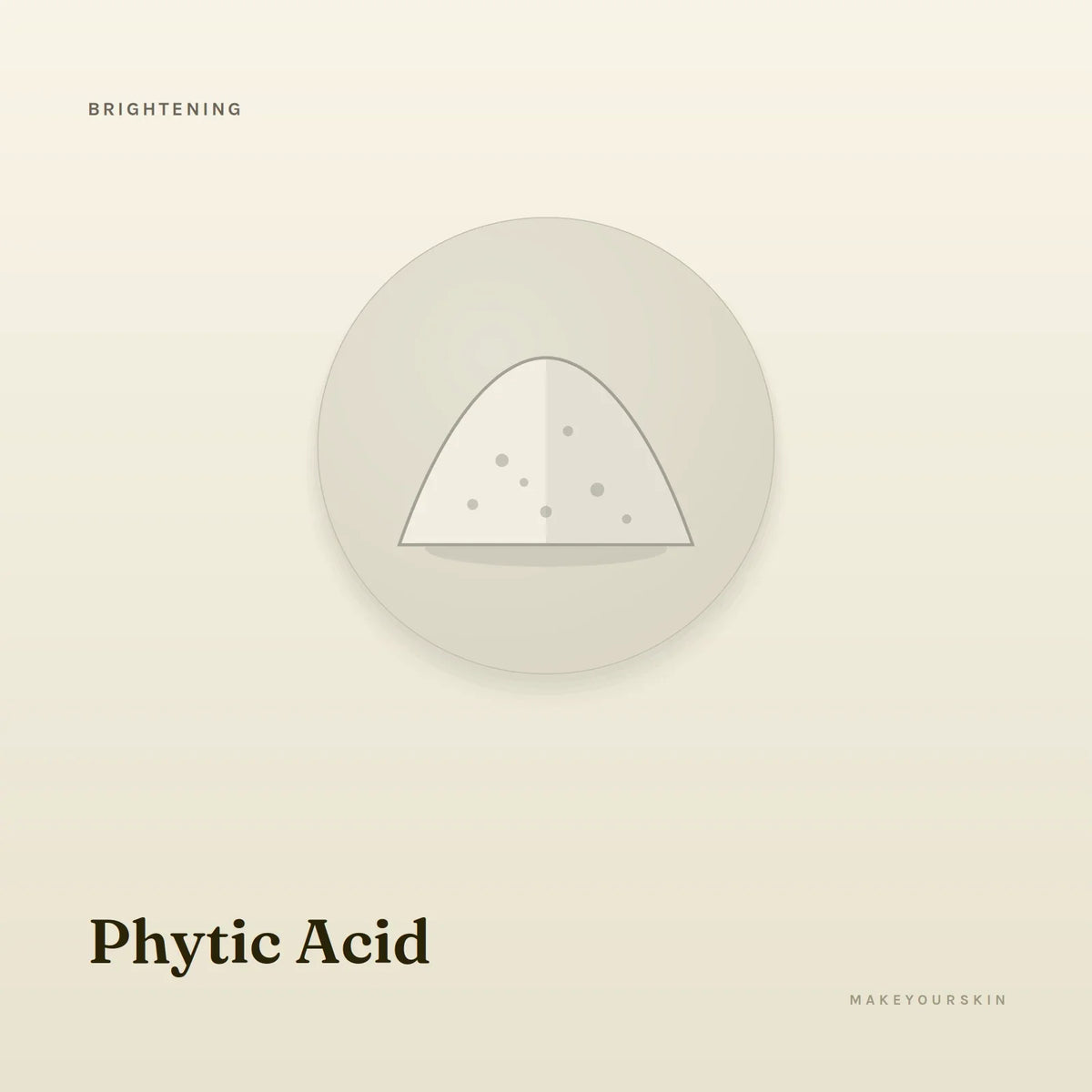 Phytic Acid — powder, Global — MakeYourSkin
