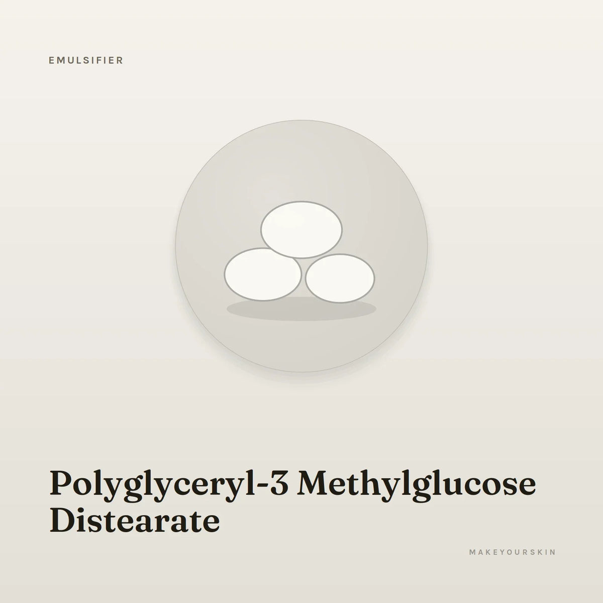 Polyglyceryl-3 Methylglucose Distearate — wax / solid, Global — MakeYourSkin