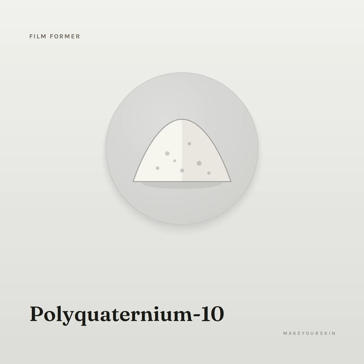Polyquaternium-10 — powder, Global — MakeYourSkin