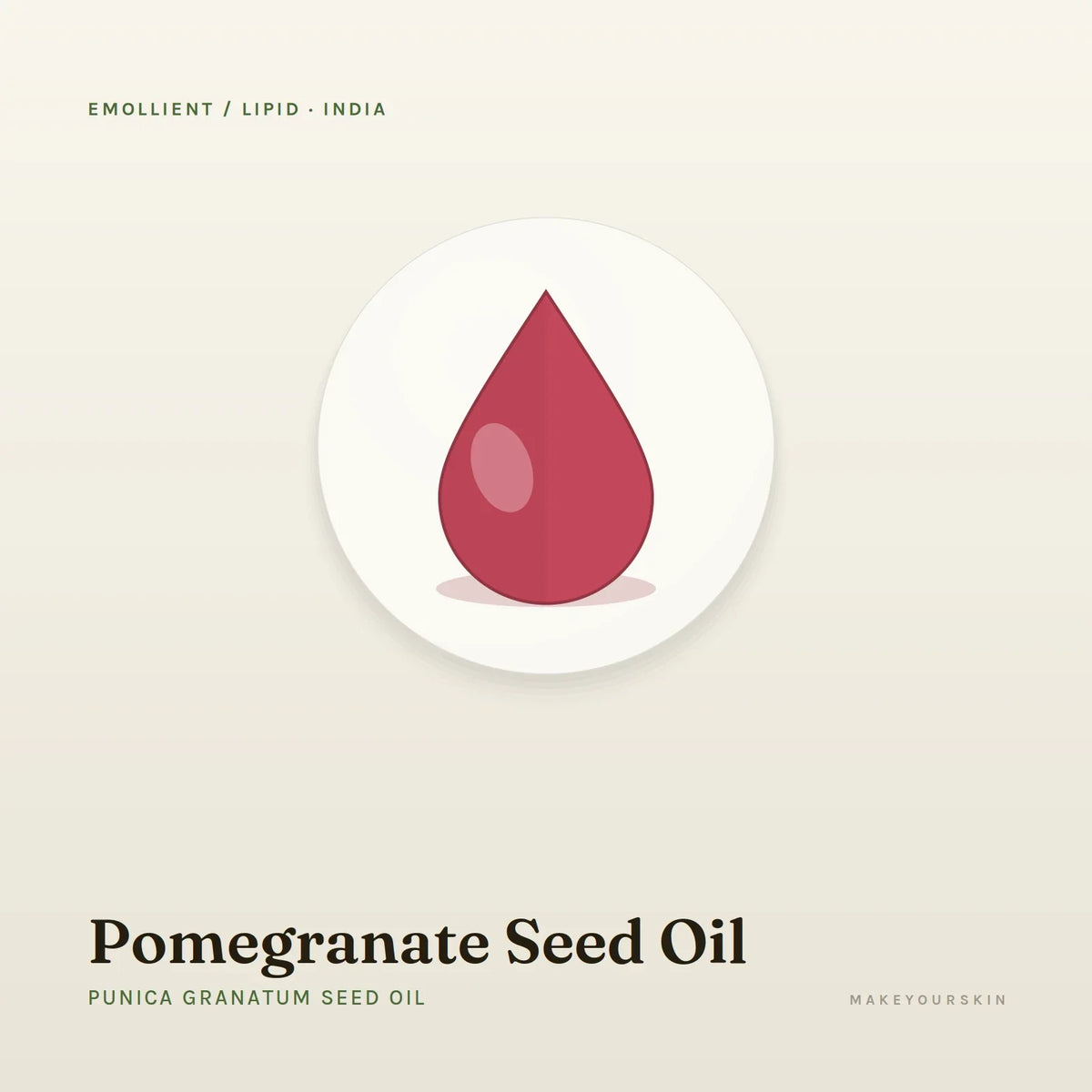 Pomegranate Seed Oil (Punica Granatum Seed Oil) — oil, India · Ayurveda — MakeYourSkin