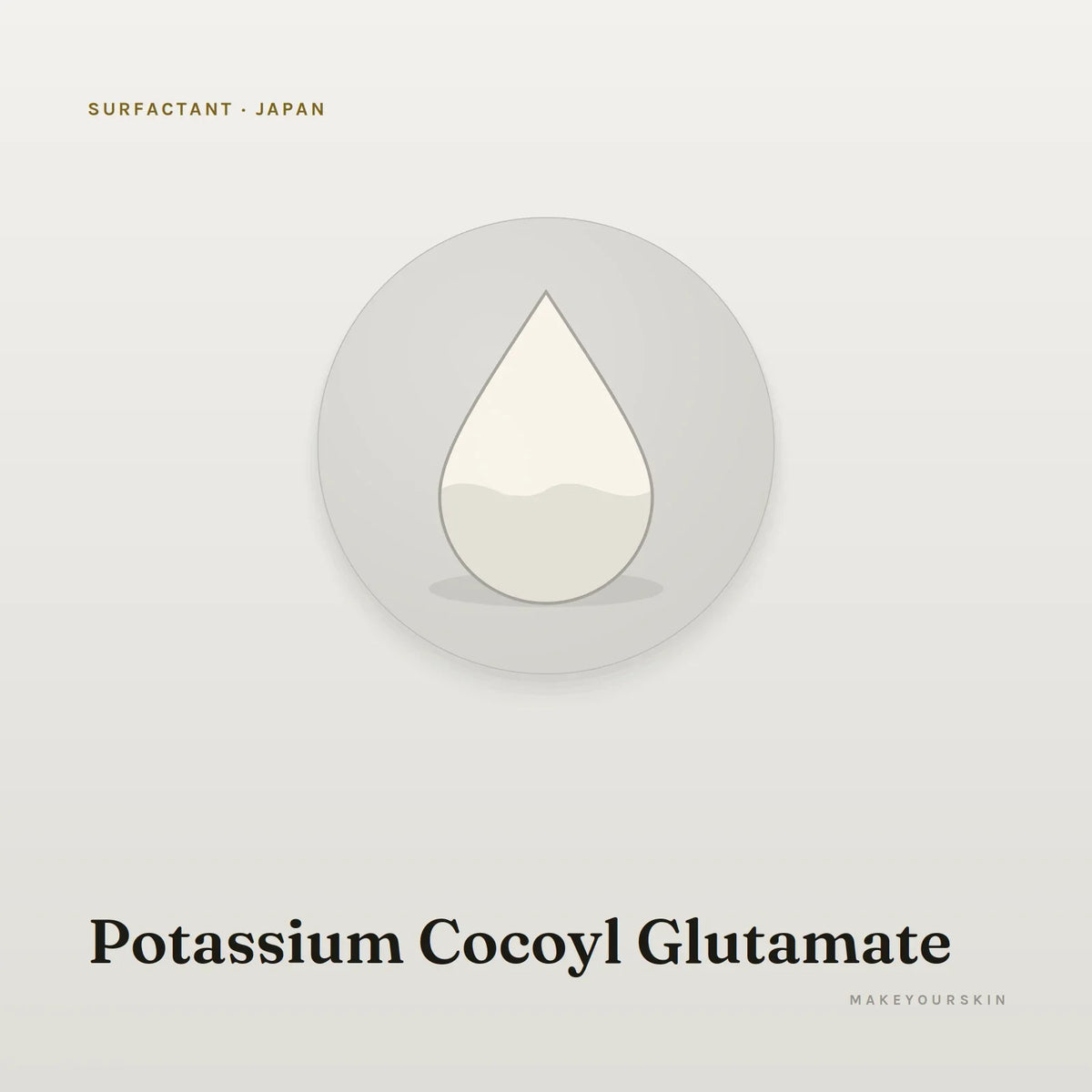 Potassium Cocoyl Glutamate — liquid, Japan · J-Beauty — MakeYourSkin