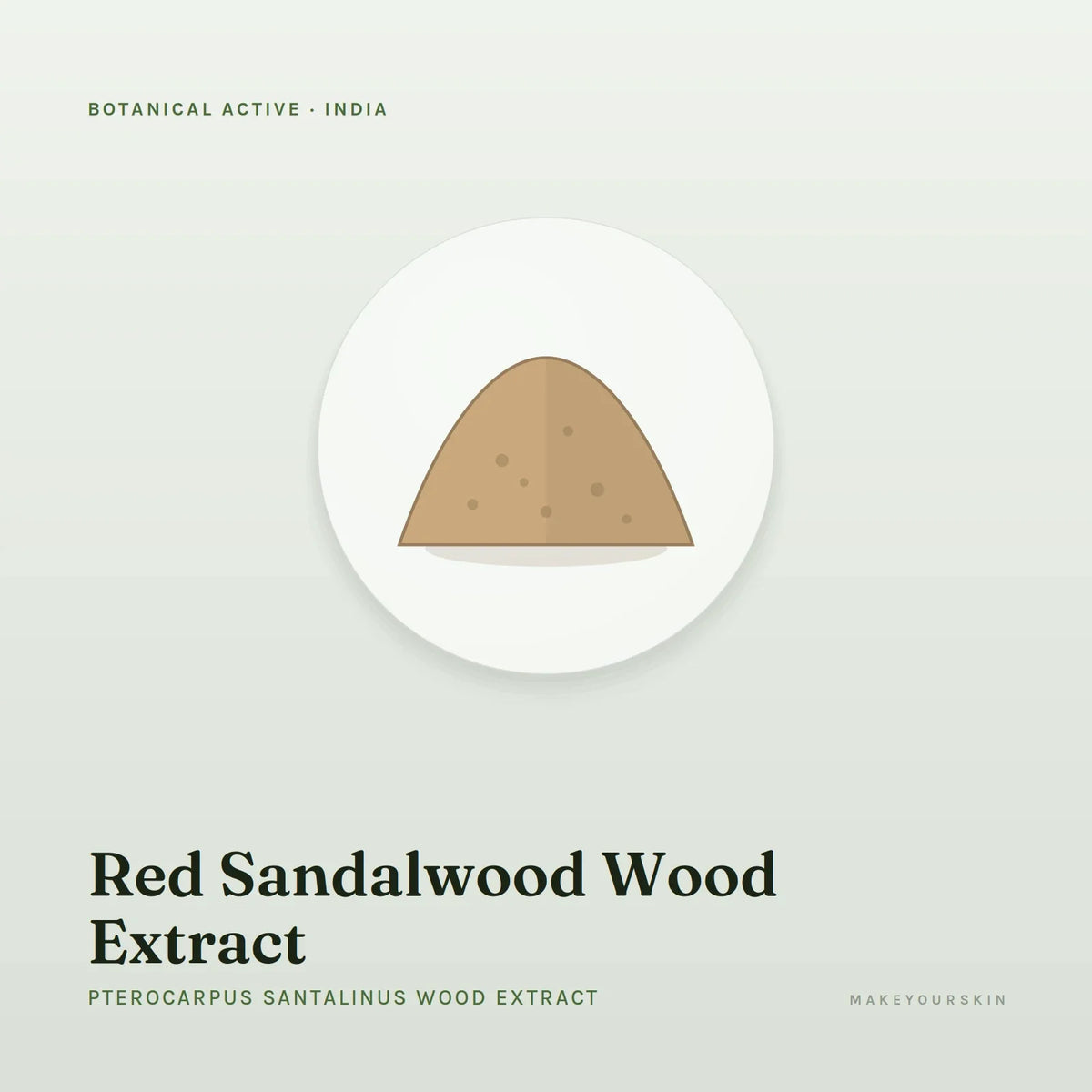 Red Sandalwood Wood Extract (Pterocarpus Santalinus Wood Extract) — powder, India · Ayurveda — MakeYourSkin