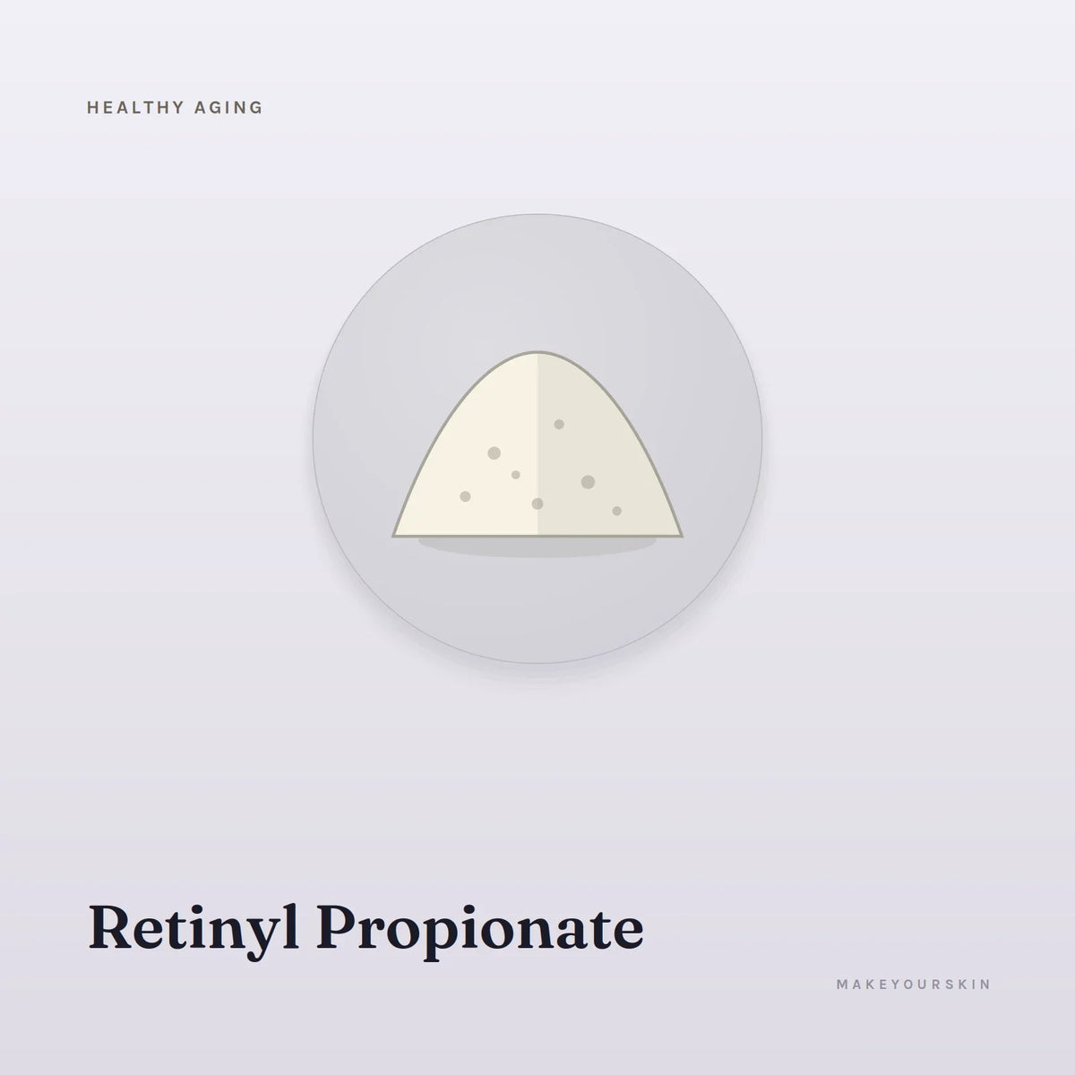 Retinyl Propionate — powder, Global — MakeYourSkin