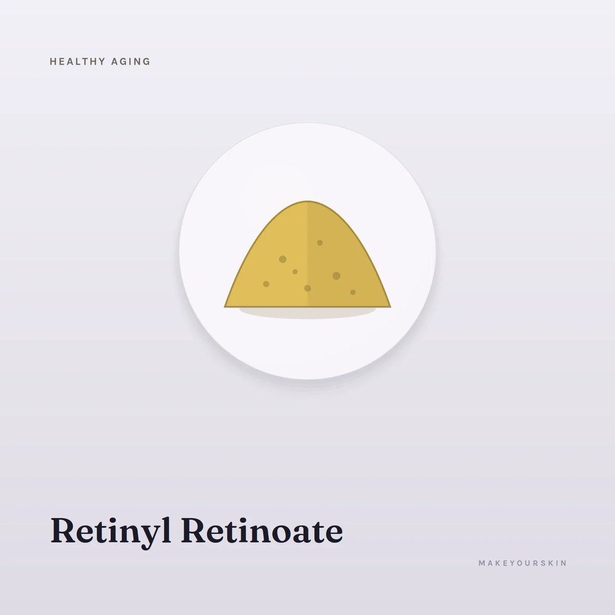 Retinyl Retinoate — powder, Global — MakeYourSkin