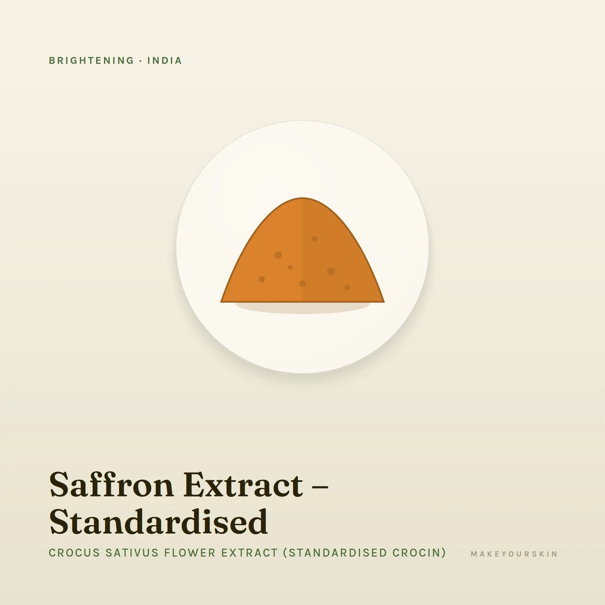 Saffron Extract – Standardised (Crocus Sativus Flower Extract (Standardised Crocin)) — powder, India · Ayurveda — MakeYourSkin