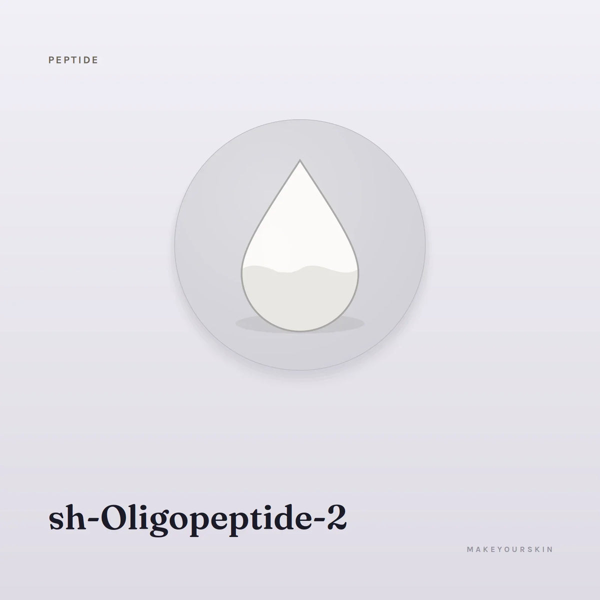 sh-Oligopeptide-2 — liquid, Global — MakeYourSkin