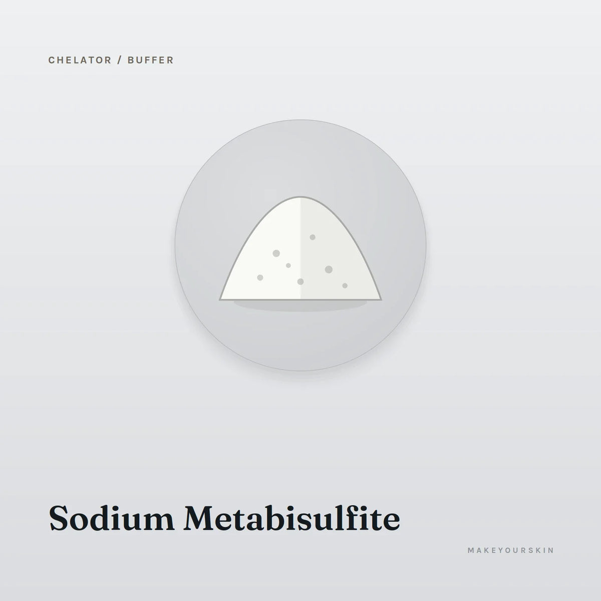 Sodium Metabisulfite — powder, Global — MakeYourSkin