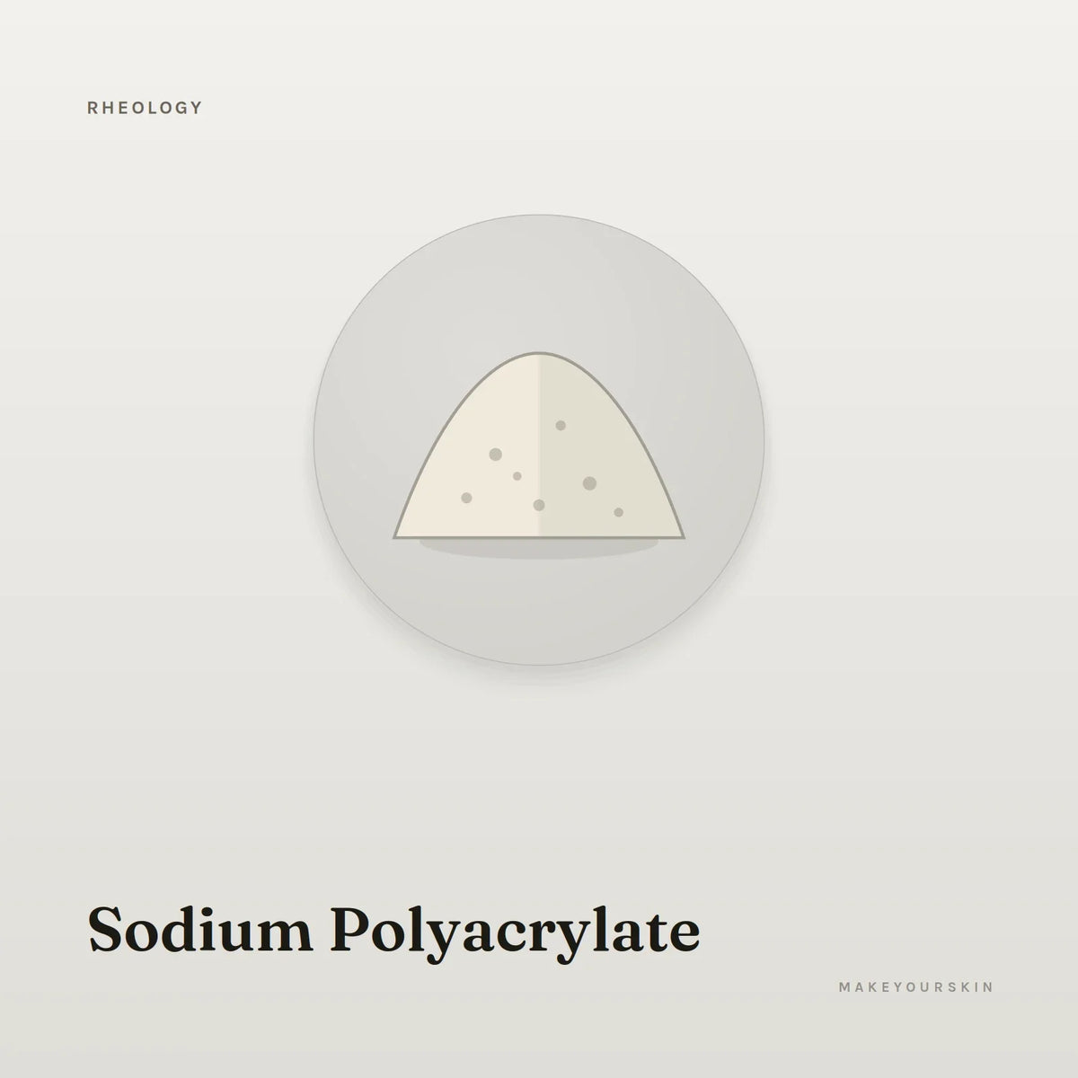 Sodium Polyacrylate — powder, Global — MakeYourSkin
